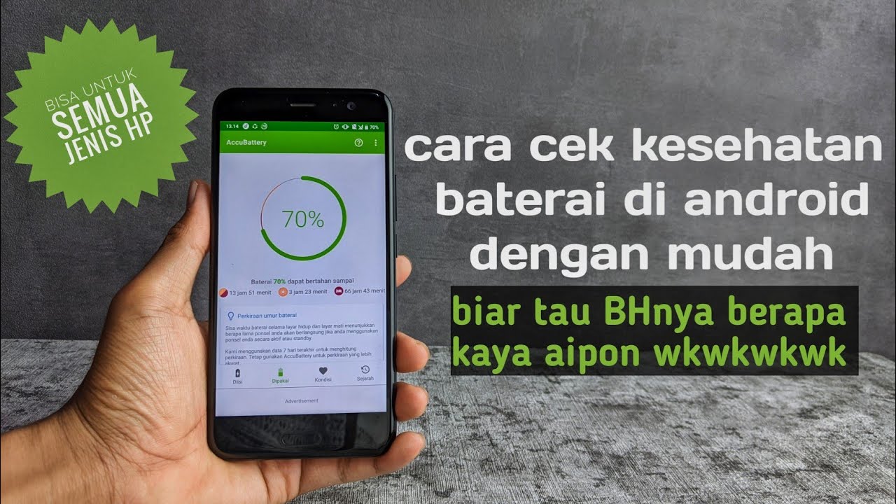 Cara Cek Kesehatan Baterai Untuk Semua Android! - YouTube