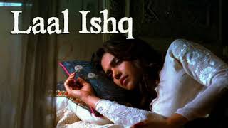 | Laal Ishq | Full Song HD | Ram Leela | Arjit Singh | Ranveer | Deepika | BM's Music Factory |