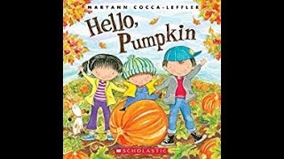 Hello, Pumpkin - Stories for Kids