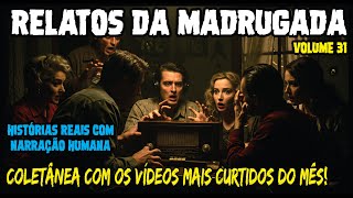 RELATOS DA MADRUGADA #31 | #canaldeterror #sobrenatural #casosreais