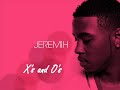 jeremih x s u0026 o s