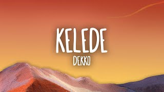 DEKKO - Kelede