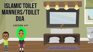 Islamic Toilet Manners | Bathroom Dua | Lesson#11