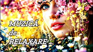 Muzica de Relaxare - Springtime Music Selection