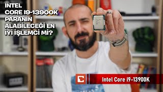 Intel Core i9-13900K Paranın Alabileceği En İyi İşlemci mi?