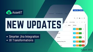 AssetIT New Updates: Enhanced Jira Intergration and UI Transformation | Asset Onboarding