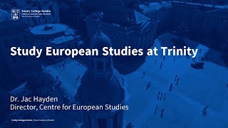 Study European Studies at Trinity College Dublin
