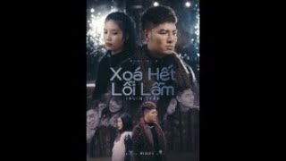 XOÁ HẾT LỖI LẦM | LOFI VER - KEVIN TRẦN | MV