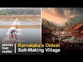 How does this village produce 100 tons of Natural Salt daily? | Sanikatta | Stories That Matter