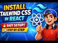 Install Tailwind CSS in React Project in 5 Minutes 🔥