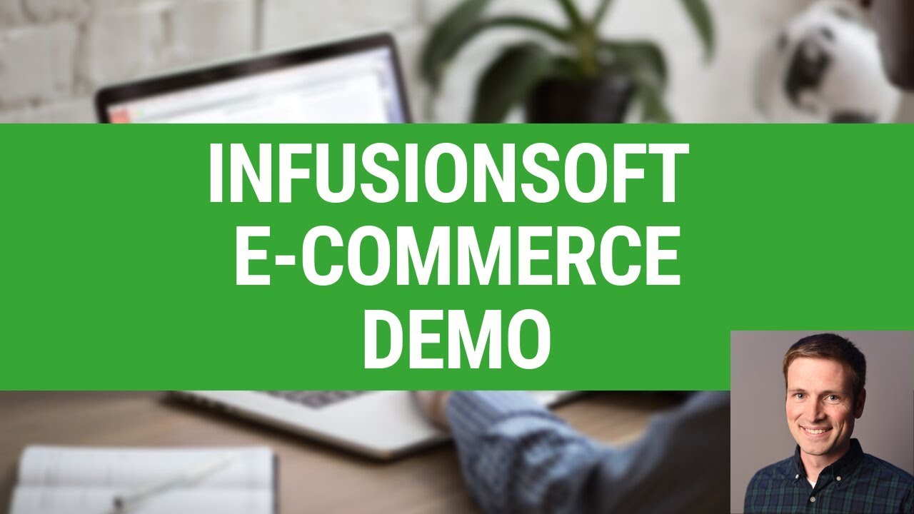 Infusionsoft Ecommerce Demo Youtube