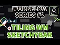 🌊 Workflow Series 2 | Yabai and SketchyBar - Tiling Window Manager and Custom Menu Bar on macOS