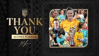THANK YOU ALYSSA | Tribute to Alyssa Naeher