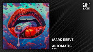 Mark Reeve - Automatic [FOA184]