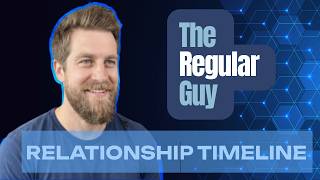 The Regular Guy Story Relationship Timeline