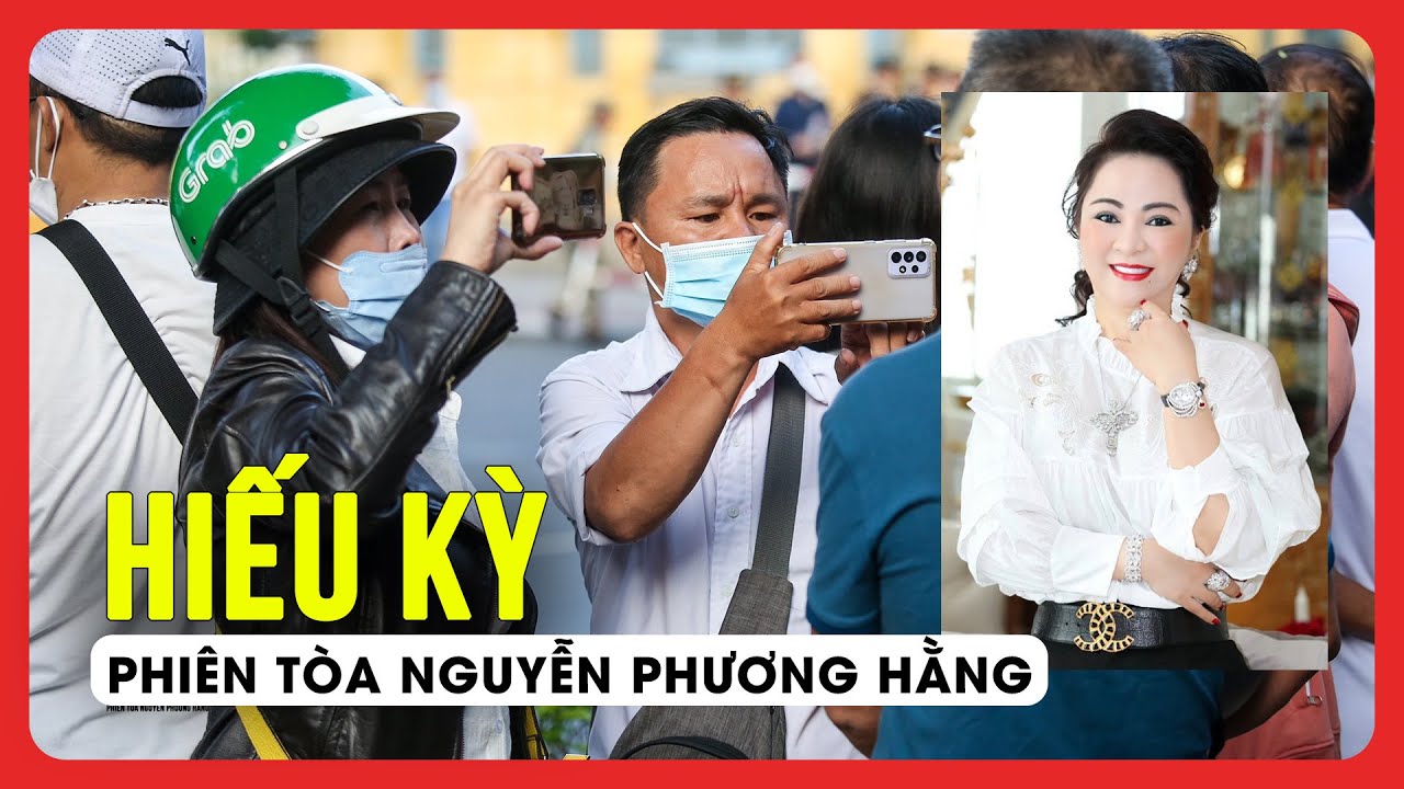 Nhiều Người Hiếu Kỳ Bên Ngoài Phiên Tòa Xét Xử Bà Nguyễn Phương Hằng ...