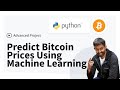 Predict Bitcoin Prices With Machine Learning And Python [W/Full Code]