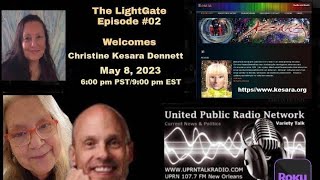 The Light Gate with Preston Dennett \u0026 Dolly Safran. Episode #002. Christine Kesara Dennett