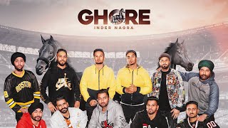 GHORE : InderH Nagra (Full Song) Shagur | The Reel Records