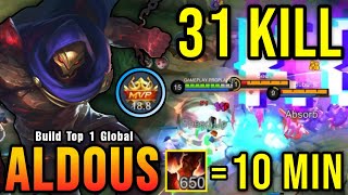 31 Kills!! New Offlane Build Aldous 650 Stack in 10 Minutes!! - Build Top 1 Glob