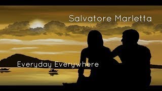Everyday Everywhere - Salvatore Marletta - Piano Spa Music Official Video - Relaxing Piano Music |