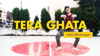 Tera Ghata | Gajendra Verma | Dance Performance | Aditi Bhatnagar