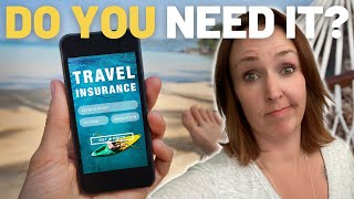Do I Need Travel Insurance?  Travel Insurance Explained