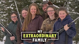 We Taught Our Daughters To Hunt - Aged 10 | MY EXTRAORDINARY FAMILY