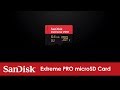 SanDisk® Extreme PRO microSD Card | Official Product Overview