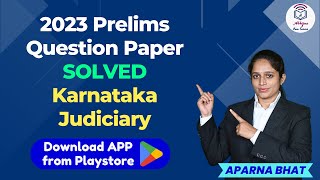 2023 Prelims Karnataka Judiciary (Question Paper)  SOLVED l Aparna Bhat l