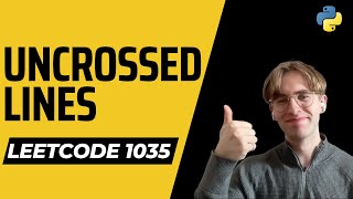 Uncrossed Lines - LeetCode 1035 - Python Solution