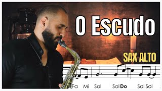 O Escudo | Partitura simplificada com notas - Sax Alto 🎷