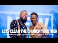 LETS CLEAN THE CHURCH TOGETHER || PROPHET PASSION JAVA & APOSTLE INNOCENT JAVA