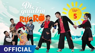 Đi Giữa Trời Rực Rỡ Tập 5 | Phim truyền hình VTV3 hay nhất 2024 | Full 4K Ultra HD | SK Pictures