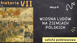 Historia 7 [Lekcja 8 - Wiosna Ludów na ziemiach polskich]