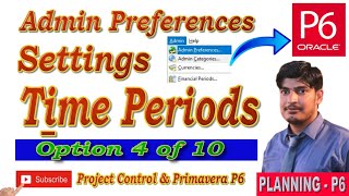 How to do Time Periods setting in admin preferences of primavera p6 | Planningp6 | Pimaverap6 | Tips