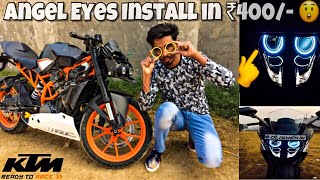 Angel Eye Installation || Ktm Rc || techno khan || Must Watch