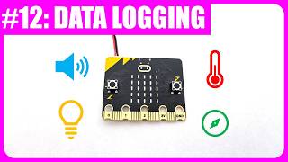 Data logging on micro:bit | Tutorial #12