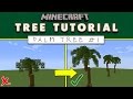 TREE TUTORIAL: Palm Tree #1 (EASY - NO WORLD EDIT)