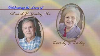 Edward & Beverly Bailey Memorial Slideshow