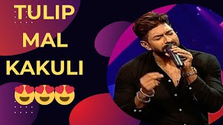 Tulip Mal kakuli Soft Version | chillie mind blowing voice😍😍😍