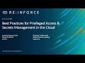 AWS re:Inforce 2019: Best Practices for Privileged Access & Secrets Management in the Cloud (DEM04)