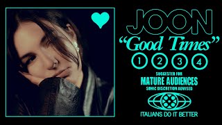 JOON "GOOD TIMES" (Official Video)