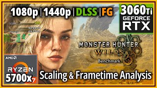 Monster Hunter Wilds PC Benchmark - Ryzen 7 5700X \u0026 RTX 3060 Ti | 1080p | 1440p