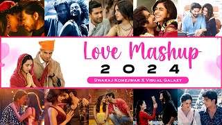Love Mashup 2024 | Valentine Mashup 2024 | Visual Galaxy | Swaraj Komejwar | Latest Love Mashup 2024