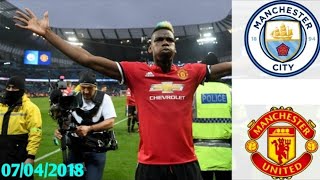 Man City vs Man Utd 07/04/2018- Premier League 2017/2018