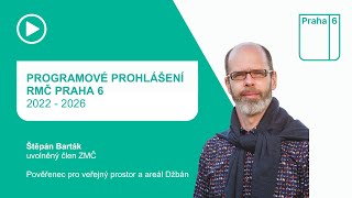 Plnění programového prohlášení Rady MČ Praha 6: Štěpán Barták