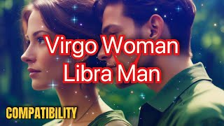 Virgo Woman \u0026 Libra Man Compatibility: A Love of Grace and Balance #zodiac #virgo #libra #love