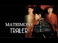 The Matrimony (2007) Trailer Remastered HD