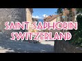 SAINT-SAPHORIN - THE STUNNING AND ENCHANTING SWISS VILLAGE